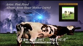 Atom Heart Mother - Pink Floyd (1970)  2011 FLAC Remaster HD 1080p Video