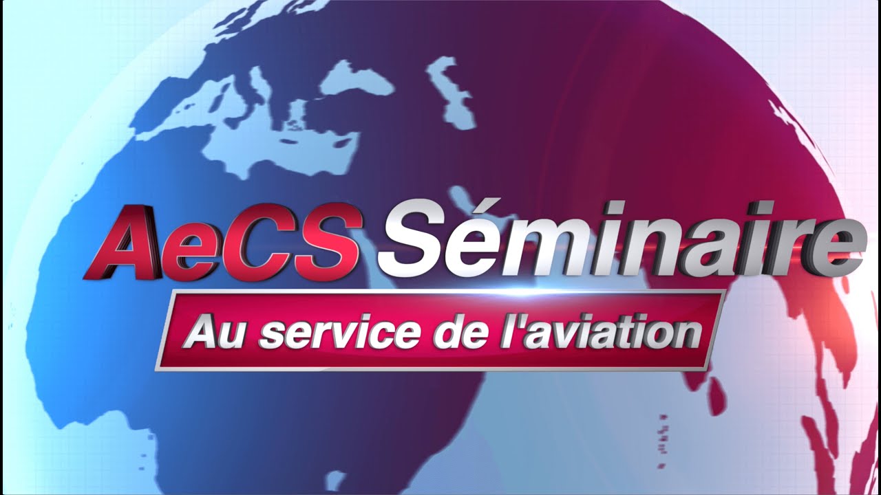 2022 Séminaire de l'AéCS sur l'espace aérien