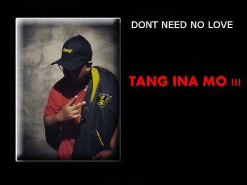 DON"T NEED NO LOVE (SKUSTA CLEE,PZYCHO SID,LAWRENCE PARK