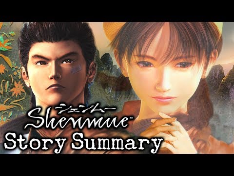 Shenmue Story Summary - What You Need to Know to Play Shenmue III!