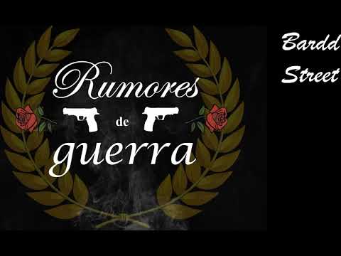 Rumores de guerra  Bardd Street (EmpíricosHiphop)
