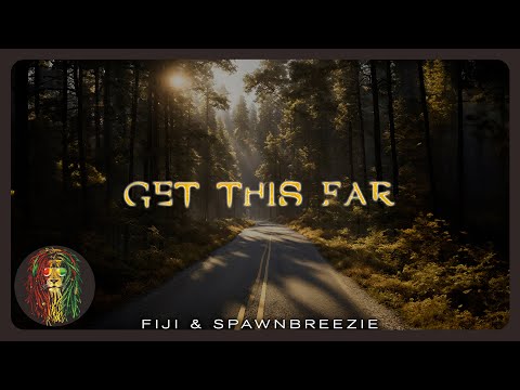Fiji & Spawnbreezie - Get This Far