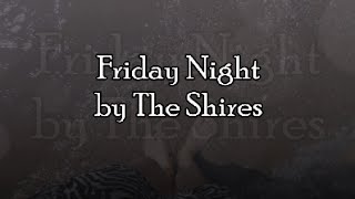 Friday Night - The Shires (LYRICS)