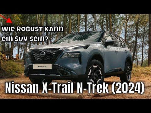 2024 Nissan X-Trail N-Trek: New look, more adventure | the facts