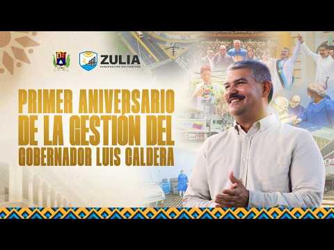 🔴📺 | EN VIVO: PRIMER AÑO DE GESTIÓN DEL GOBERNADOR DEL ZULIA LUIS CALDERA