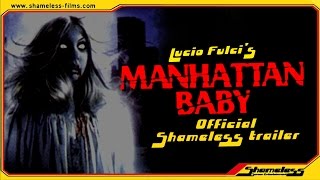 Lucio Fulci's Manhattan Baby (1982) - Official Shameless Trailer - SHAM008