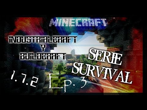 Serie Survival 1.7.2 - IndustrialCraft y BuildCraft Ep.3 - EL NETHER
