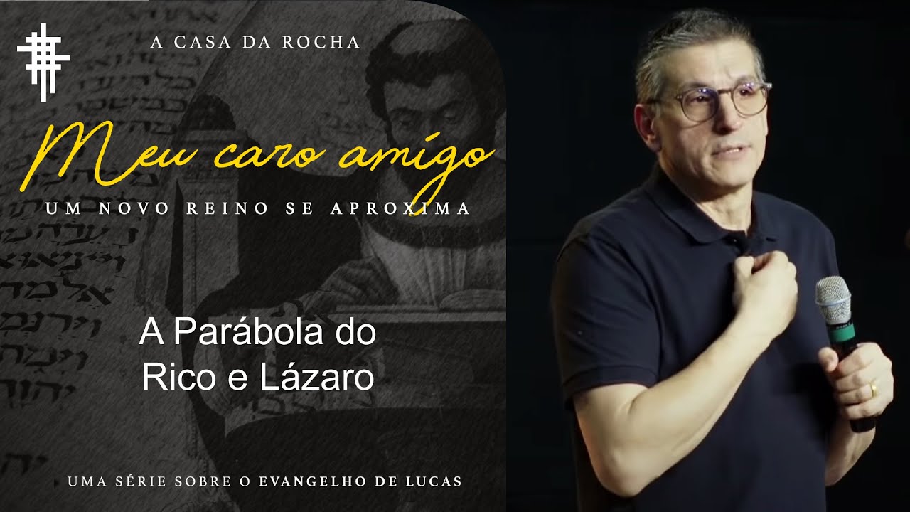 #55 - A parábola do Rico e Lázaro - Zé Bruno