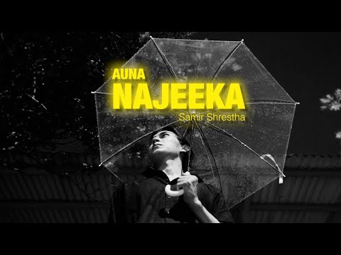 Samir Shrestha - Auna Najeeka ( Ahbhagi )  ( Official Lyrical Video )