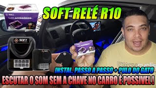 LIGANDO O SOM COM O ALARME DO CARRO COM O RELÉ SOFT R10