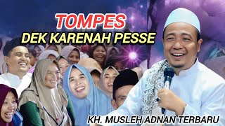 Download lagu Ceramah Viral Saat Ini || KH. MUSLEH ADNAN TERBARU 2025 Live Sumber Gading - Sumber Wringin  mp3
