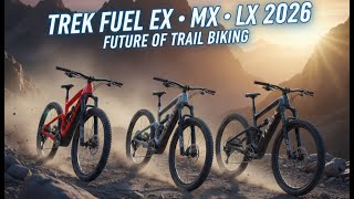 FINALLY NEW BIKES!! TREK FUEL EX MX LX GEN 7