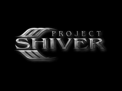 Project Shiver - The Truth