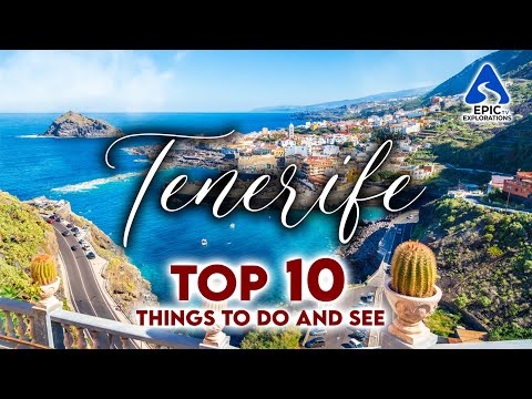 Tenerife: Top 10 Things To See and Do | 4K Travel Guide.
