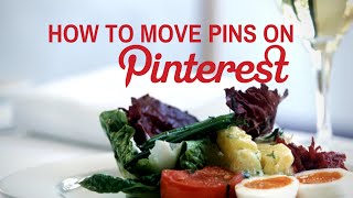 Pinterest Tutorial: Move, Copy and Delete Pins on Your Boards