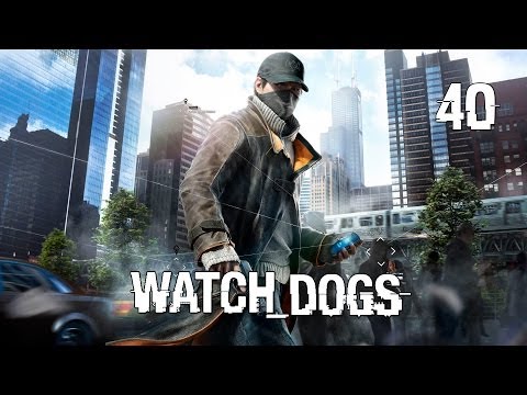 Watch Dogs - Прохождение pt40