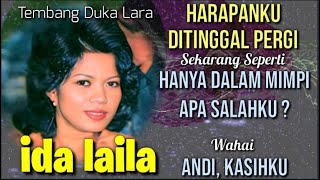 Download lagu IDA LAILA : Harapanku Ditinggal Pergi. Semua Hanya Dalam Mimpi. Apa Salahku Wahai Sandi, Kasihku mp3 Download lagu IDA LAILA : Harapanku Ditinggal Pergi. Semua Hanya Dalam Mimpi. Apa Salahku Wahai Sandi, Kasihku mp3