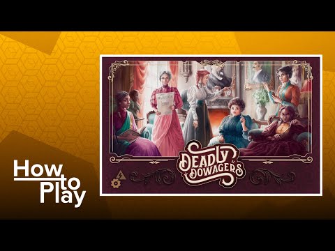 Deadly Dowagers - BGG How to Play