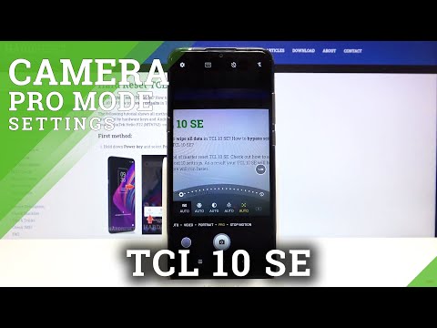 How to Use Camera Pro Mode in TCL 10 SE – Advanced Camera Options