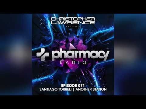 Pharmacy Radio 071 w/ guests Santiago Torelli & Another Station