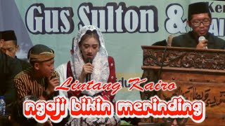 Download lagu LINTANG KAIRO NGAJI SUARANYA MERDU SEKALI ... !!! mp3 Download lagu LINTANG KAIRO NGAJI SUARANYA MERDU SEKALI ... !!! mp3
