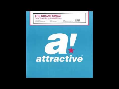 The Sugar Kingz - Only You (Horny United Mix 1) (2005)