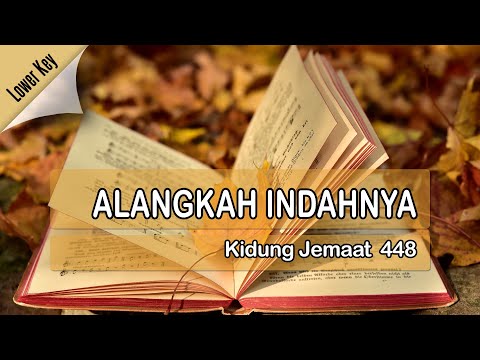 Kidung Jemaat No 448 - Alangkah Indahnya | Masinobe Tutorials