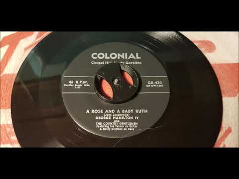 George Hamilton IV - A Rose And A Baby Ruth - 1956 Teen - Colonial 420