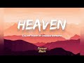 HEAVEN - Calum Scott feat. Darren Espanto (Lyrics)
