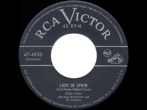 1952 HITS ARCHIVE: Lady Of Spain - Eddie Fisher