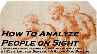 HOW TO ANALYZE PEOPLE ON SIGHT - FULL AudioBook - Human Analysis, Psychology, Body Language