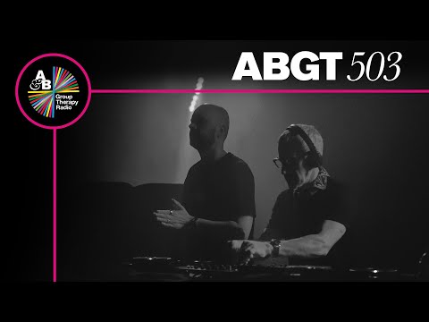 Group Therapy 503 with Above & Beyond and Andrew Bayer