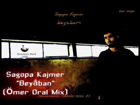 Sagopa Kajmer - Beyâban (İmzalanmamış Yıldızlar Serisi #1 - Ömer Oral Mix)