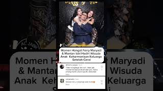 Download lagu Momen Hangat Ferry Maryadi & Mantan Istri Hadiri Wisuda Anak | Keharmonisan Keluarga Setelah Cerai mp3