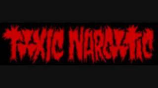 Toxic Narcotic-People want to Kill Each Other