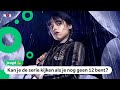 Griezelserie Wednesday is een hit, maar veel kijkers zijn te jong