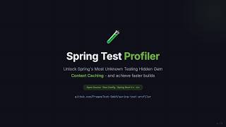 Introducing Spring Test Profiler - Speed Up Your Spring Boot Tests wit