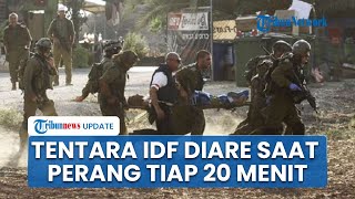 Gagal Serang Hamas, Satu Kompi Tentara Israel Demam Tinggi & Diare Setiap 20 Menit saat Perang Gaza