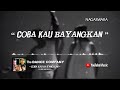The Dance Company - Coba Kau Bayangkan (Video Lirik)