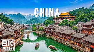 China 8K UHD | Great Wall, Zhangjiajie, Yellow Mountains & The World's Most Spectacular Landscapes