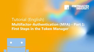 Download the video "Multifactor-Authentication (MFA) - Part 1: First Steps in the Token Manager"