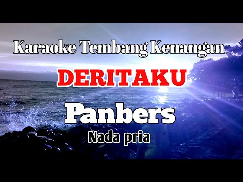 DERITAKU - Panbers | Karaoke nada pria | Lirik
