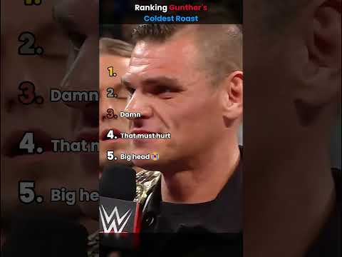 Ranking Gunther's Coldest Roast