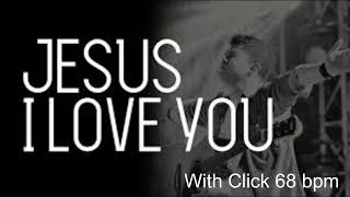 Download lagu Jesus, I Love You - GMS LIVE (Album Home) with CLICK (Metronome 68 bpm) mp3