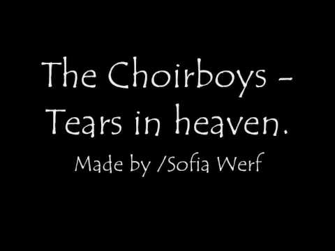 lyrics the choirboys - tears in heaven