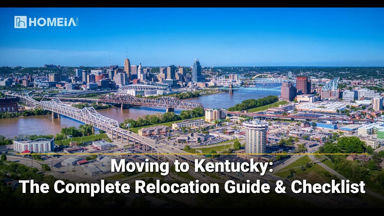 Moving to Kentucky: The Complete Relocation Guide & Checklist | HOMEIA.com