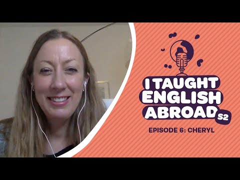 I Taught English Abroad | S2 Ep6 | Dancing across borders: Cheryl's incredible career