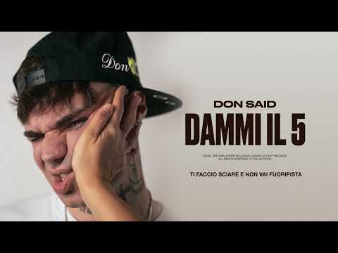 Don Said - Dammi il 5 (prod. Emish & Visketamine) (Visual)