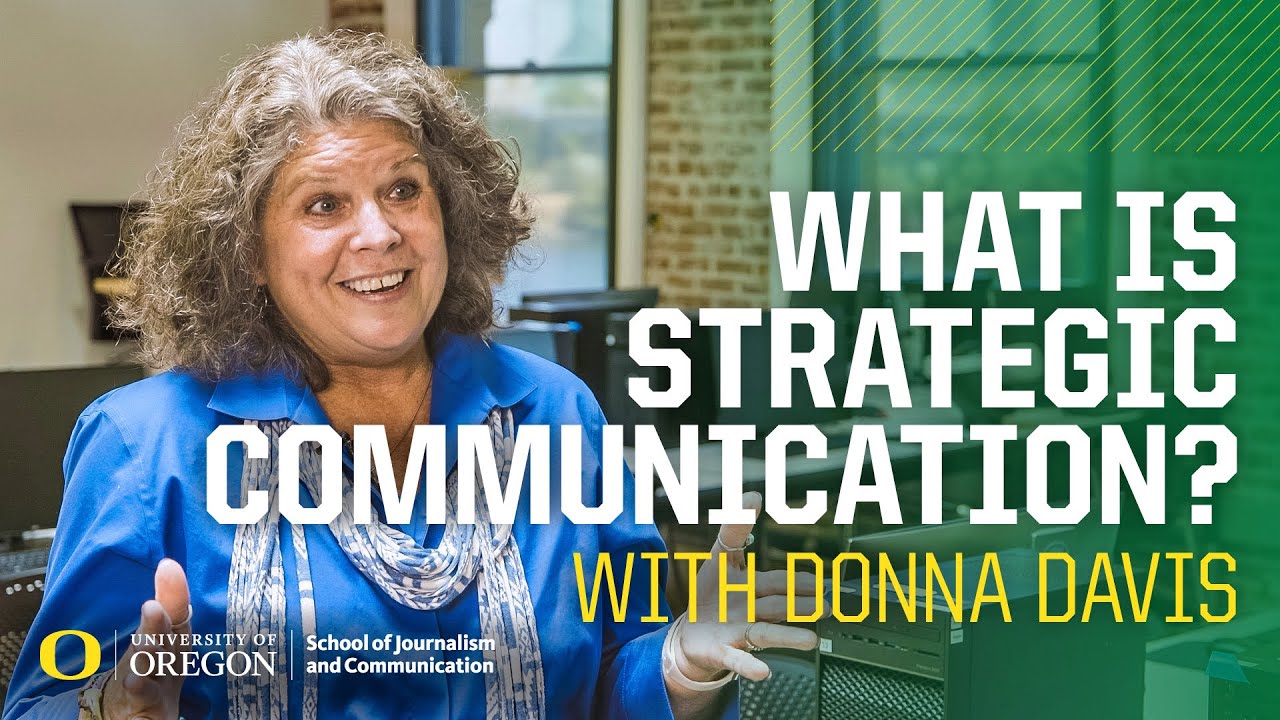 A Definitive Explanation of Strategic Communication and Its Uses