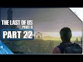 THE LAST OF US 2 PS4 Gameplay German Part 22 German Walkthrough The Last Of Us Part 2 Deutsch